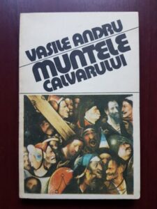 Vasile Andru - Muntele calvarului (1991)