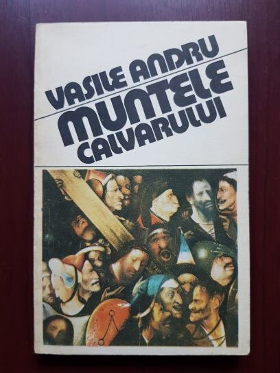 Vasile Andru - Muntele calvarului (1991)