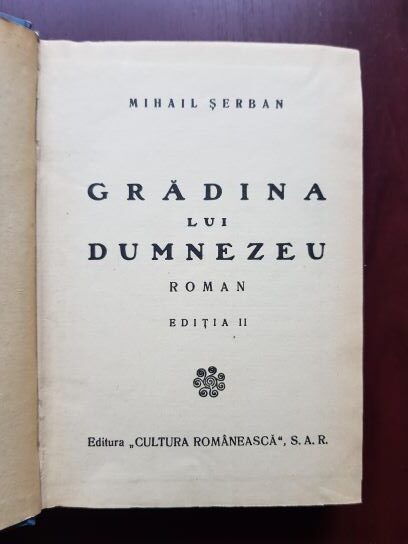Mihail Serban - Gradina lui Dumnezeu (1942) - imagine 2