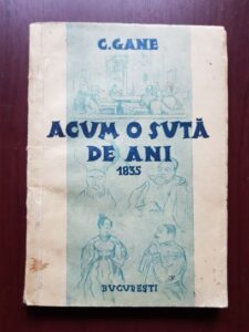 C. Gane - Acum o suta de ani. Cronica lunara a anului 1835 (1935, prima editie)