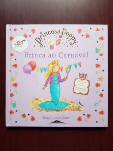 Janey Louise Jones - Princesa Poppy. Brinca ao Carnaval