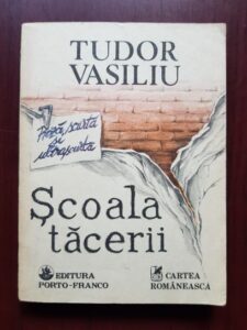 Tudor Vasiliu - Scoala tacerii (1991)