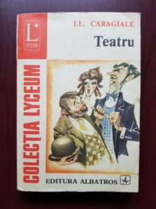 Ion Luca Caragiale - Teatru