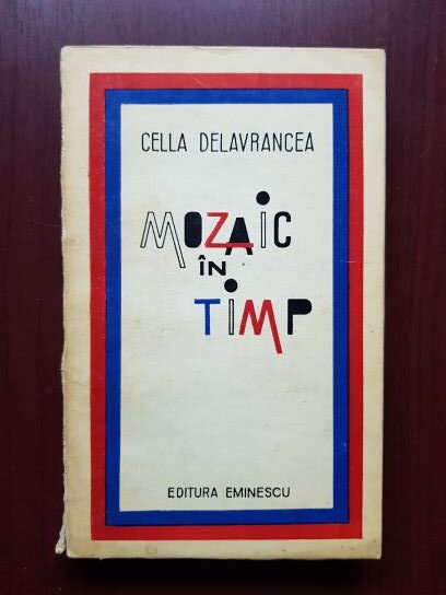 Cella Delavrancea - Mozaic in timp (1973)