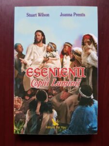Stuart Wilson, Joanna Prentis - Esenienii copiii luminii