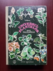 Constantin Parvu - Universul plantelor. Mica enciclopedie (1991, editie cartonata)