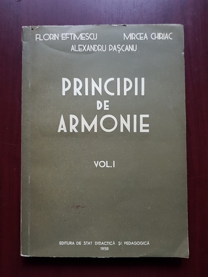 Florin Eftimescu, Mircea Chiriac - Principii de armonie volumul 1