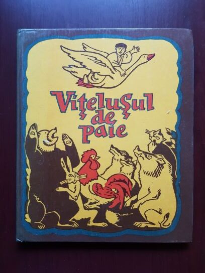Vitelusul de paie (1981, ilustrata de Anatoli Bazilevici)