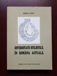 Rodica Zafiu - Diversitate stilistica in Romania actuala