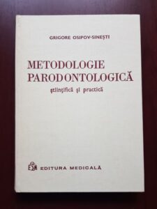 Grigore Osipov Sinesti - Metodologie parodontologica stiintifica si practica