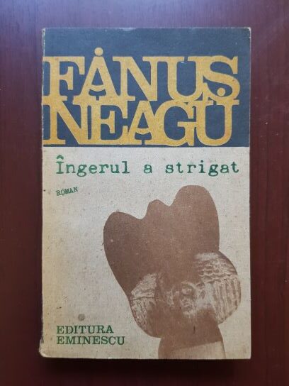 Fanus Neagu - Ingerul a strigat (1991)