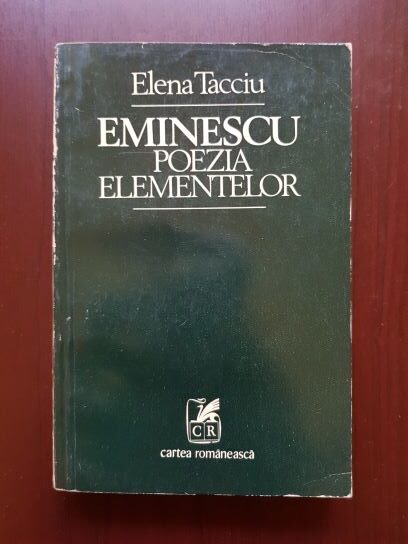 Elena Tacciu - Eminescu, poezia elementelor