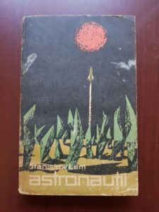 Stanislaw Lem - Astronautii (1964)