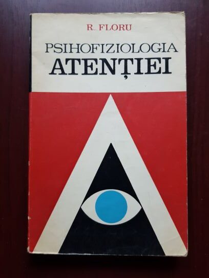 Robert Floru - Psihofiziologia atentiei