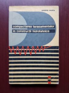 Apostol Manta - Compactarea terasamentelor in constructii hidrotehnice