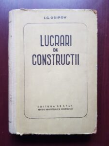 L. G. Osipov - Lucrari de constructii (1951, editie cartonata)