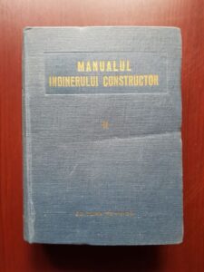 Manualul inginerului constructor volumul 2 (1952, editie cartonata)