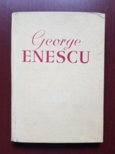 Andrei Tudor - George Enescu. Viata in imagini