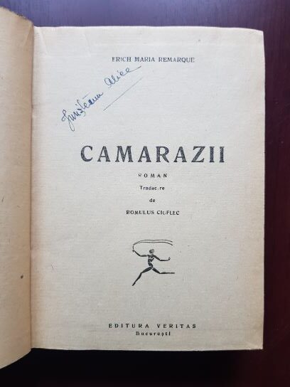 Erich Maria Remarque - Camarazii (1946) - imagine 2