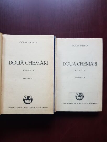 Octav Dessila - Doua chemari 2 volume (1938, prima editie) - imagine 2