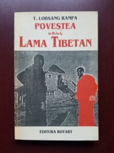 T. Lobsang Rampa - Povestea unui Lama Tibetan