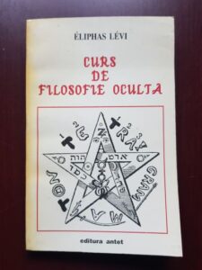 Eliphas Levi - Curs de filosofie oculta