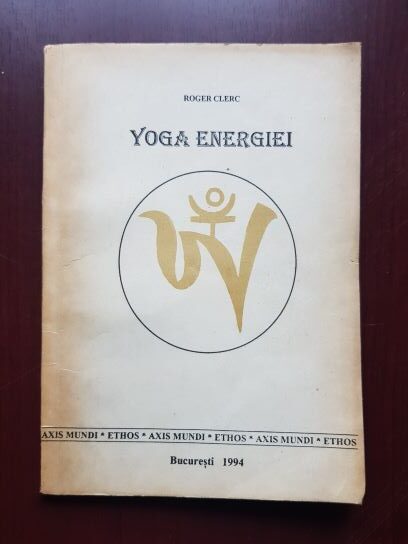 Roger Clerc - Yoga energiei