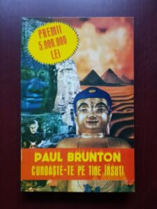 Paul Brunton - Cunoaste-te pe tine insuti