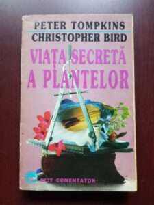 Peter Tompkins, Christopher Bird - Viata secreta a plantelor