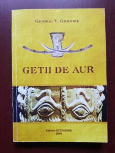 George V. Grigore - Getii de aur