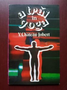 Y. Chateau Jobert - A trai in yoga