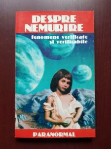 Patrick Drouot - Despre nemurire. Fenomene verificate si verificabile