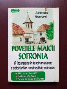 Alexander Reinhardt - Povetele Maicii Sofronia