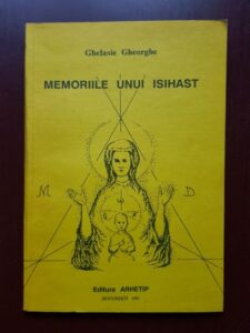 Ghelasie Gheorghe - Memoriile unui isihast (1991)