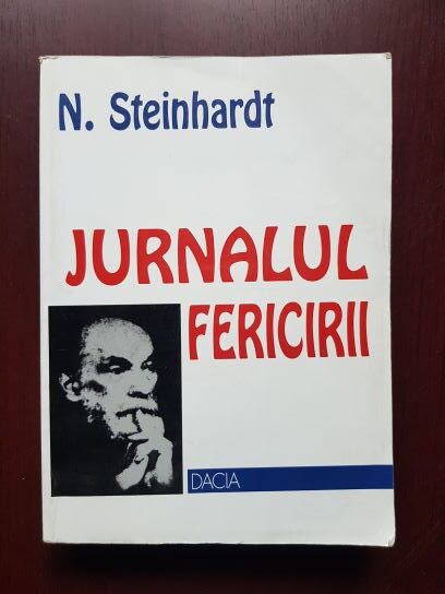 Nicolae Steinhardt - Jurnalul fericirii