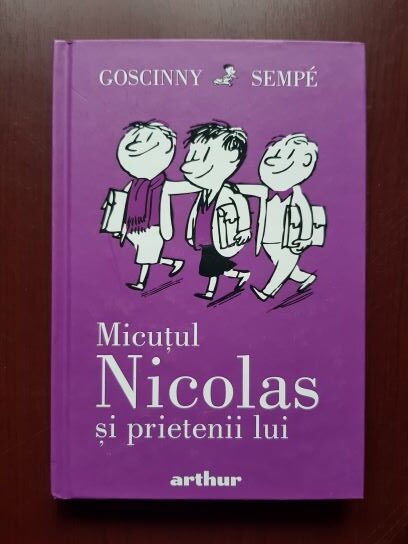 Rene Goscinny, Jean-Jacques Sempe - Micutul Nicolas si prietenii lui