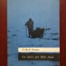 Fridtjof Nansen - Cu saniile spre Polul Nord (1968)
