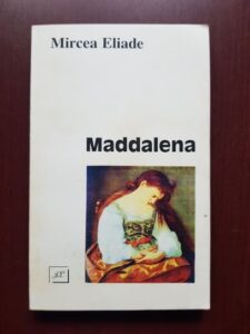 Mircea Eliade - Maddalena