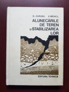 Quido Zaruba, Vojtech Mencl - Alunecarile de teren si stabilizarea lor