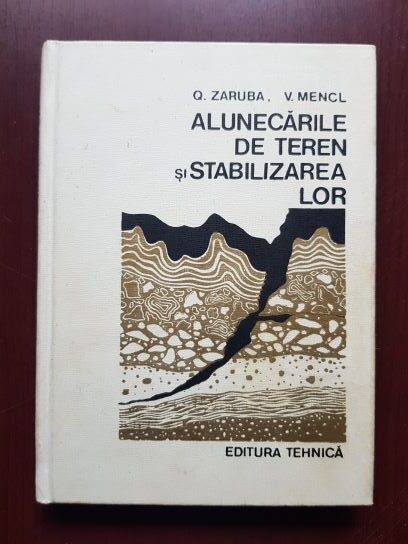 Quido Zaruba, Vojtech Mencl - Alunecarile de teren si stabilizarea lor
