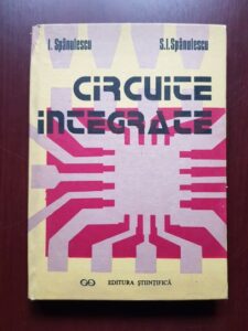 I. Spanulescu - Circuite integrate