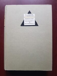 Francis J. Turner, John Verhoogen - Petrologie magmatica si metamorfica (1967, editie cartonata)