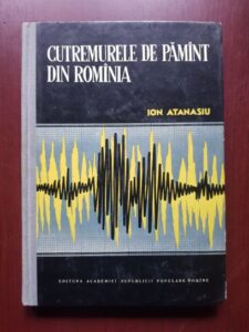 Ion Atanasiu - Cutremurele de pamant din Romania