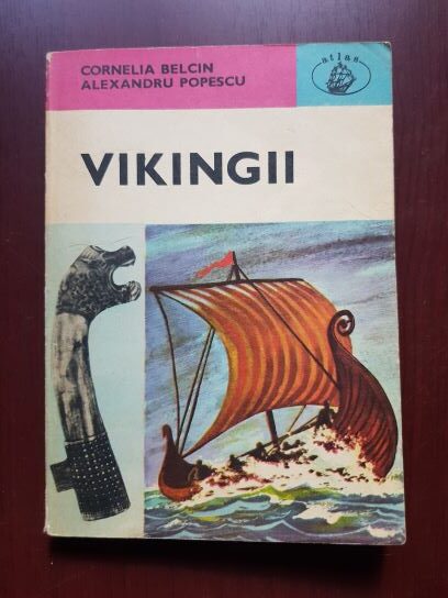 Cornelia Belcin, Alexandru Popescu - Vikingii