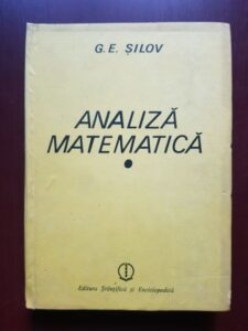 G. E. Silov - Analiza matematica curs special (1989, editie cartonata)