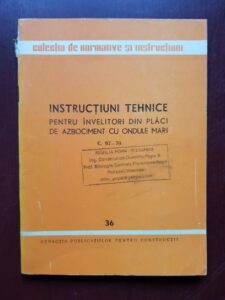 Instructiuni tehnice pentru invelitori din placi de azbociment cu ondule mari C. 97-70
