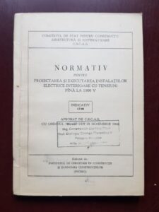 Normativ pentru proiectarea si executarea instalatiilor electrice interioare cu tensiuni pana la 1000 V