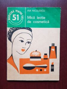 Ina Nicolescu - Mica lectie de cosmetica