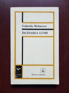 Gabriela Melinescu - Inganarea lumii (1972, prima editie)