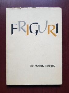 Marin Preda - Friguri (1963, prima editie)
